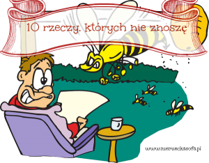 10 rzeczy nie lubie