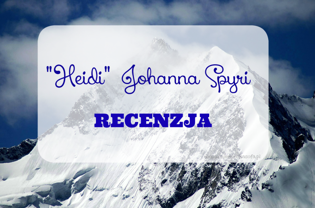 „Heidi” Johanna Spyri – recenzja