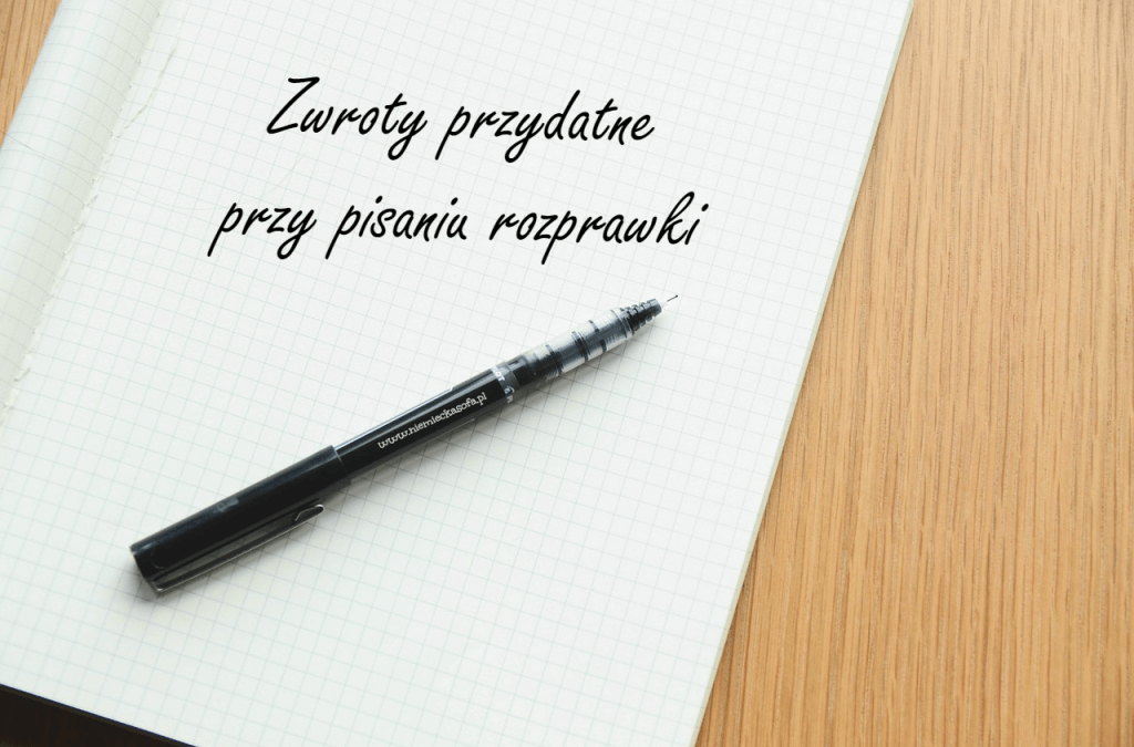 Zwroty przydatne przy rozprawce