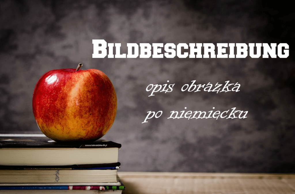 Bildbeschreibung – Opis obrazka po niemiecku