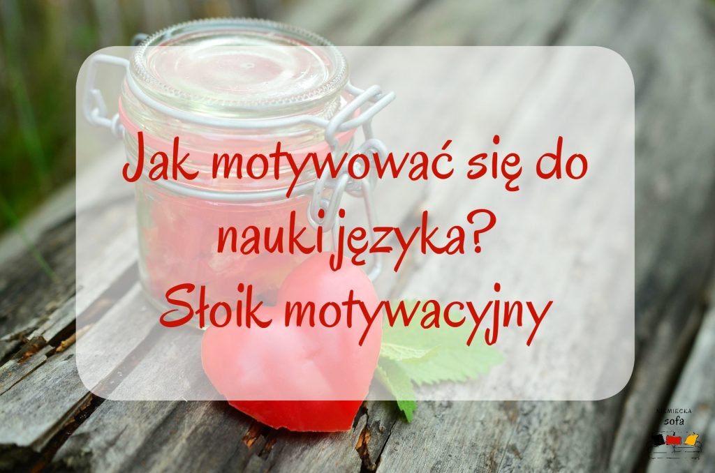 jak się motywować słoik motywacyjny
