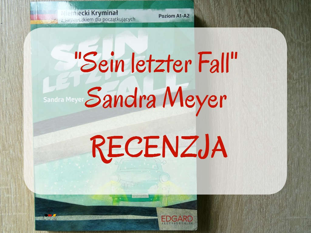 seinletzterfall-recenzja