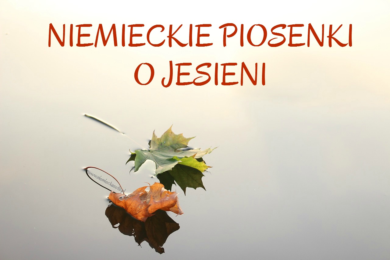 Niemieckie piosenki o jesieni