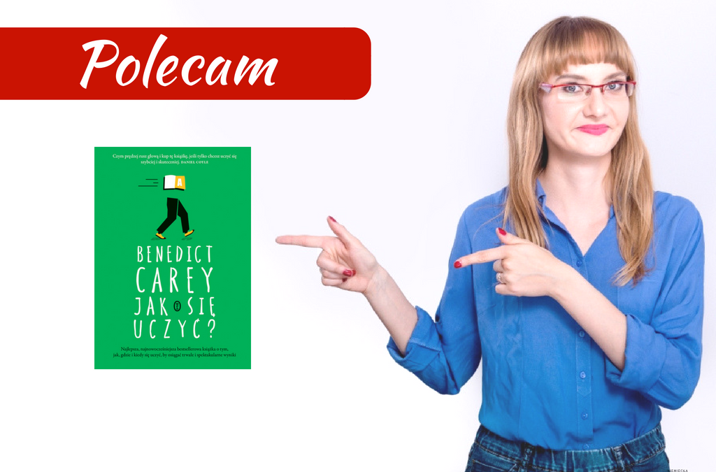 Jak się uczyć?  – Benedict Carey