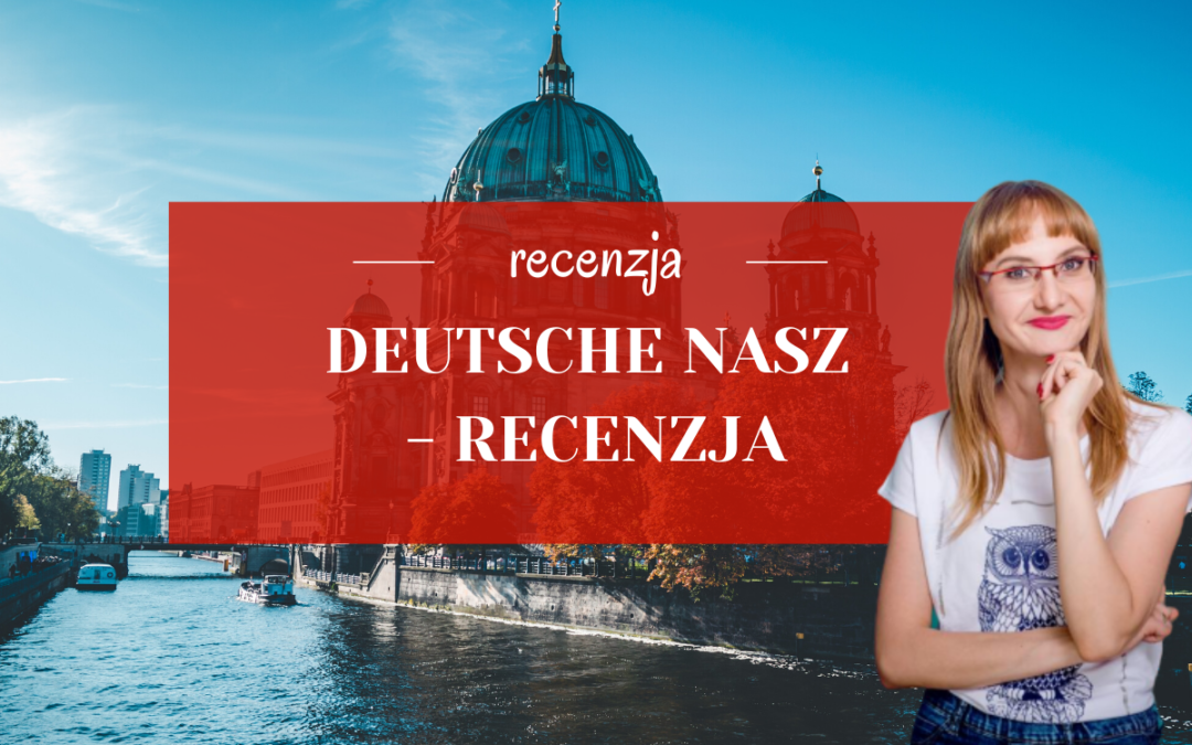 Deutsche Nasz – recenzja