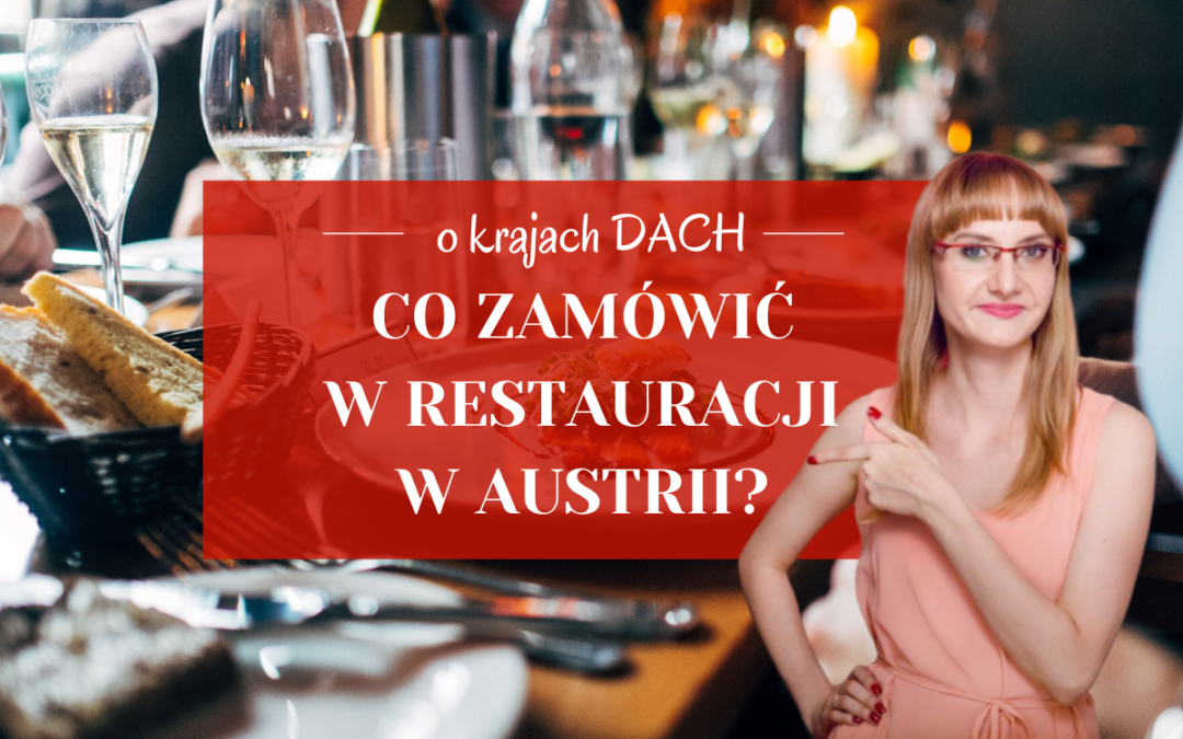Co zamówić w restauracji w Austrii?