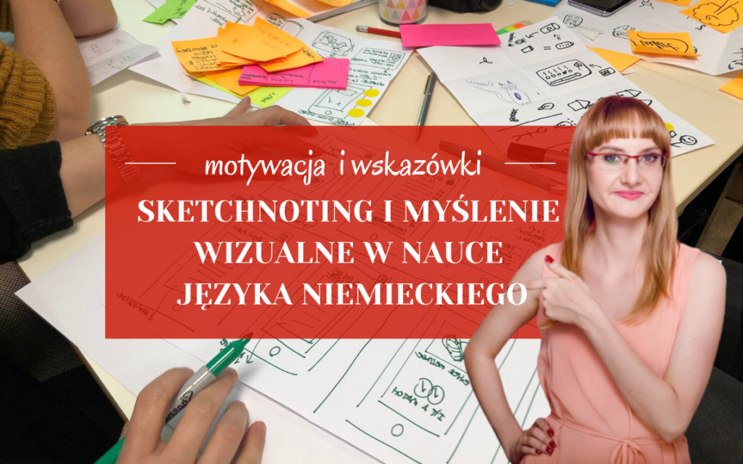Sketchnoting i myślenie wizualne w nauce języka niemieckiego