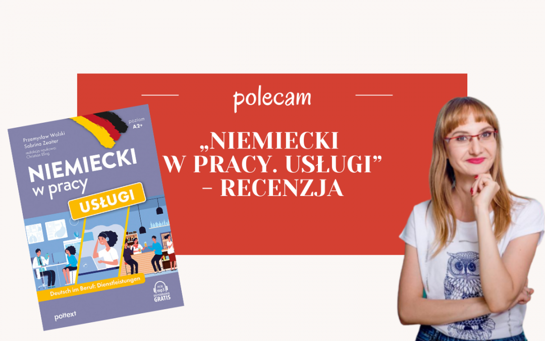 „Niemiecki w pracy: Usługi” – recenzja + konkurs