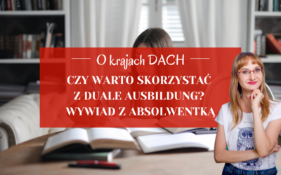 Czy warto skorzystać z duale Ausbildung? Wywiad z absolwentką